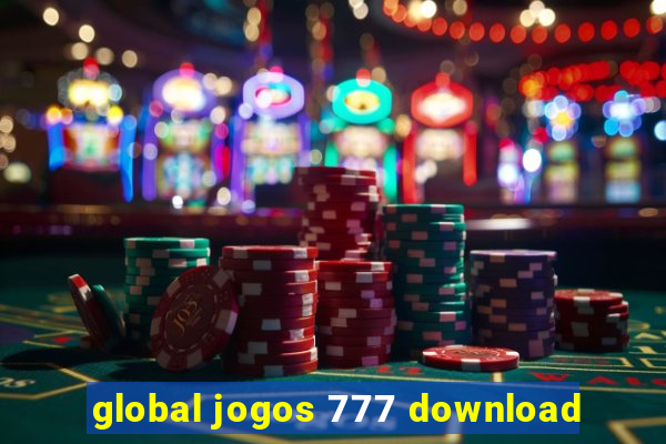 global jogos 777 download