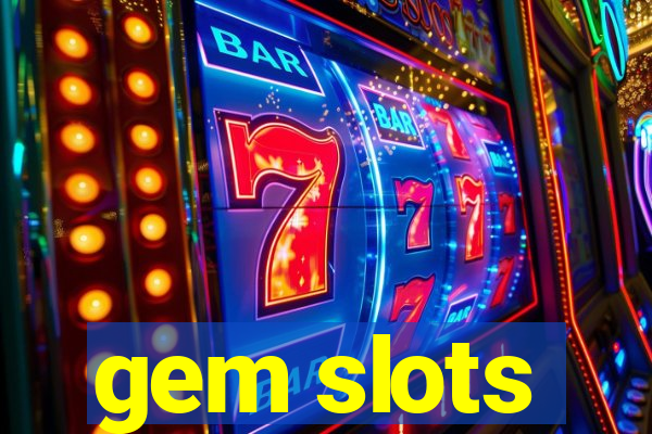 gem slots