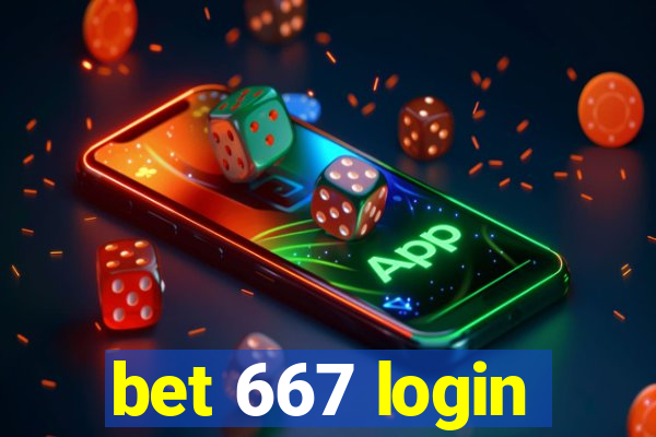 bet 667 login