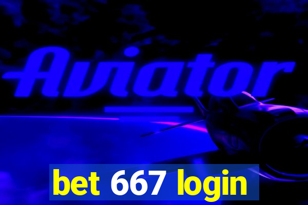 bet 667 login