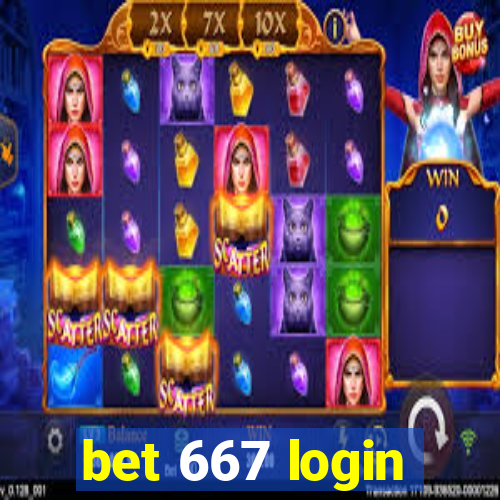 bet 667 login