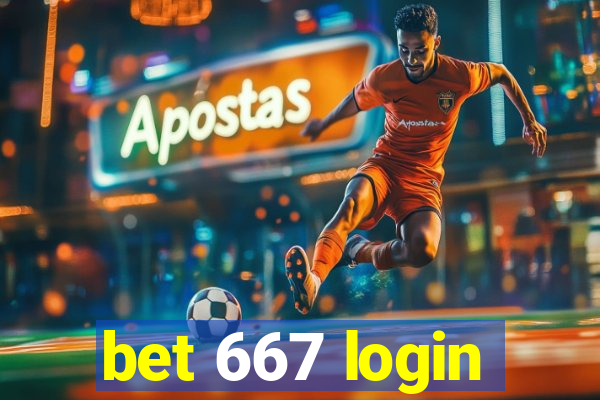 bet 667 login