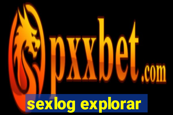 sexlog explorar