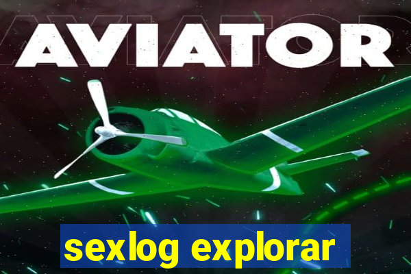 sexlog explorar