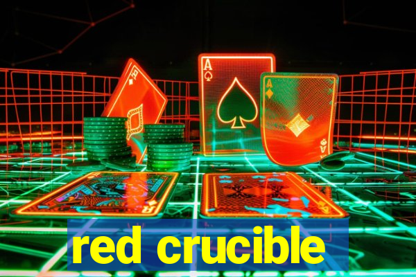 red crucible