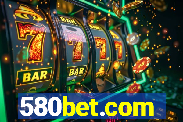 580bet.com