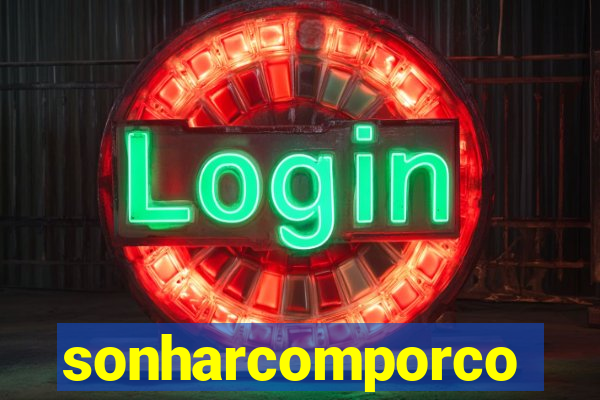 sonharcomporco