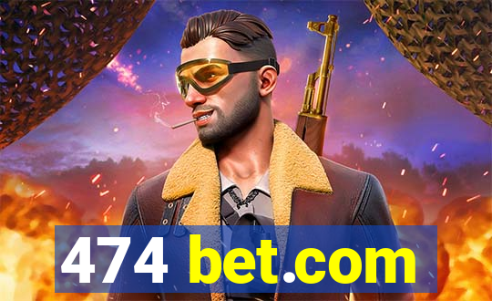 474 bet.com