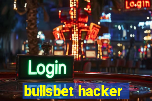 bullsbet hacker