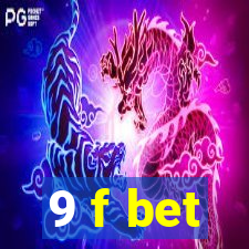 9 f bet