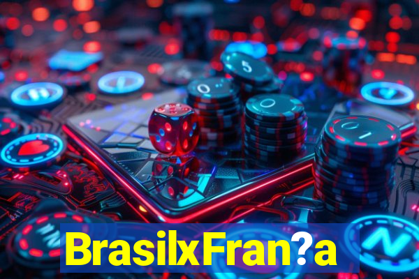 BrasilxFran?a