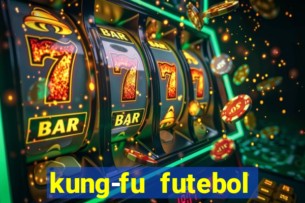 kung-fu futebol clube download