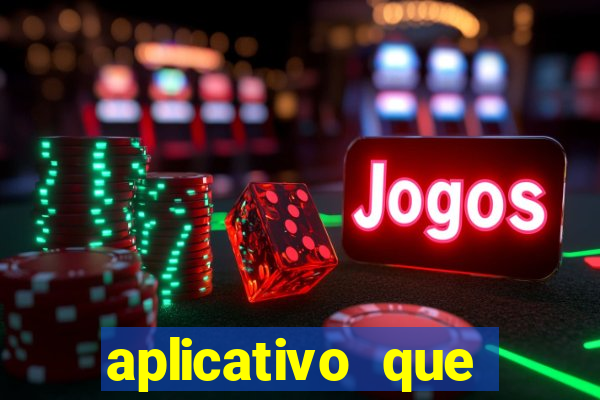 aplicativo que ganha dinheiro de verdade jogando