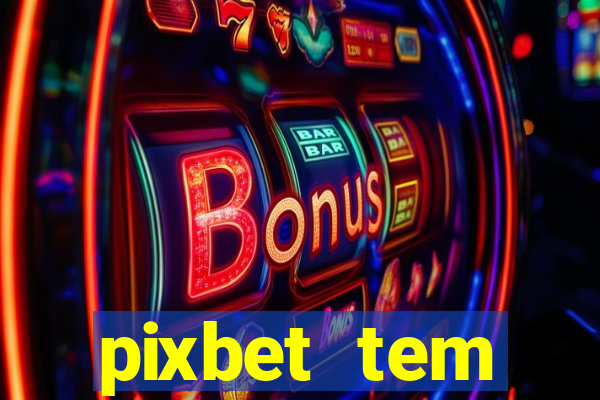 pixbet tem pagamento antecipado