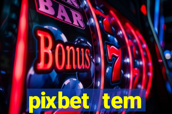 pixbet tem pagamento antecipado