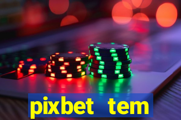 pixbet tem pagamento antecipado