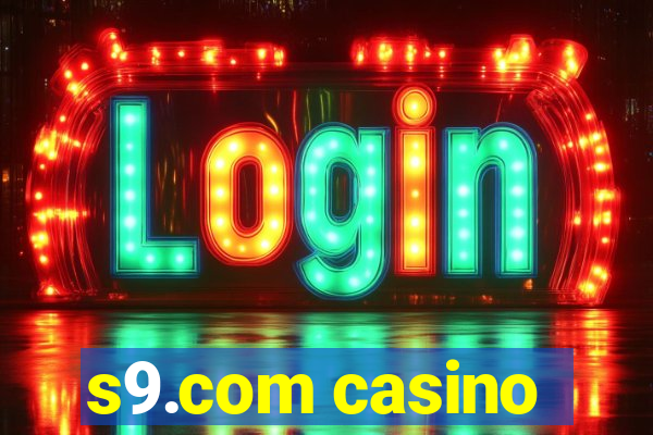 s9.com casino