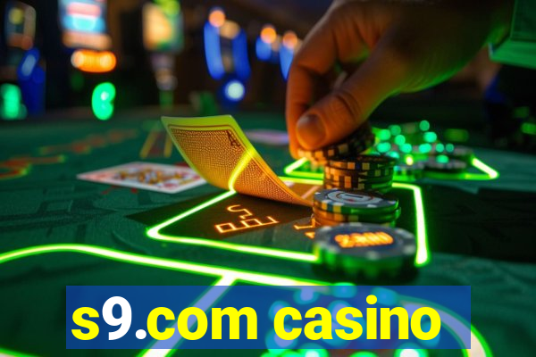 s9.com casino