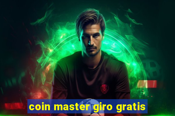 coin master giro gratis