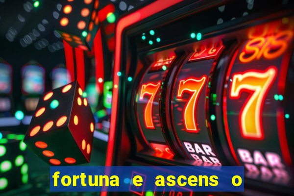 fortuna e ascens o livro pdf download