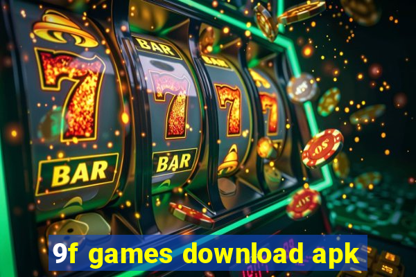 9f games download apk