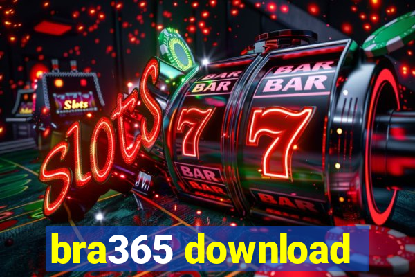 bra365 download