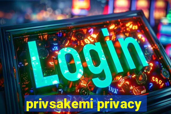 privsakemi privacy