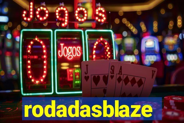 rodadasblaze