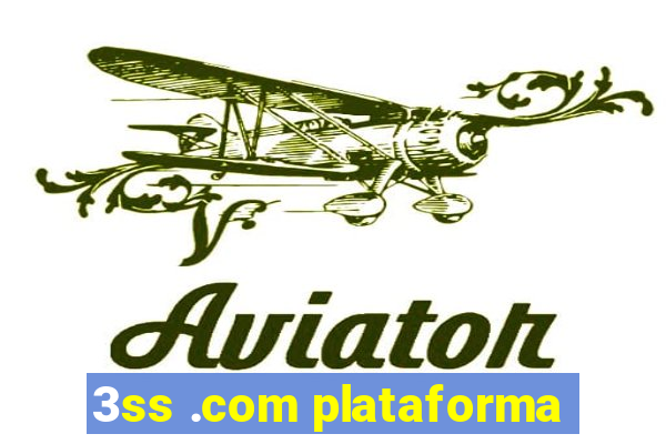 3ss .com plataforma