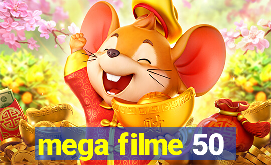 mega filme 50