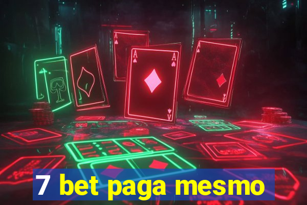 7 bet paga mesmo