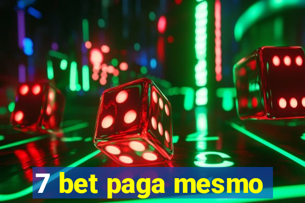 7 bet paga mesmo