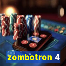 zombotron 4