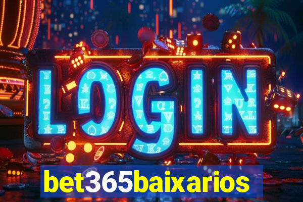 bet365baixarios