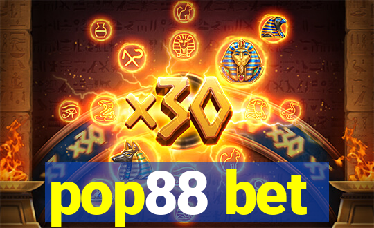 pop88 bet