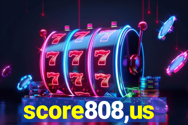 score808,us