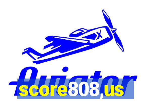 score808,us