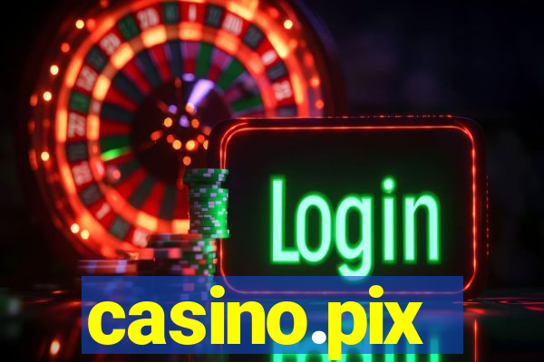 casino.pix