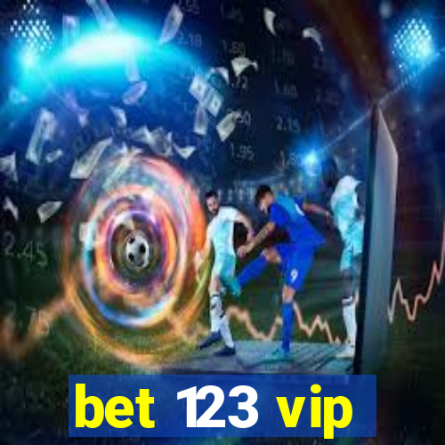 bet 123 vip