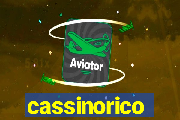 cassinorico