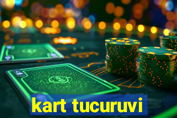 kart tucuruvi