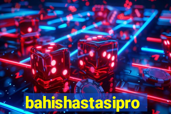 bahishastasipro.info