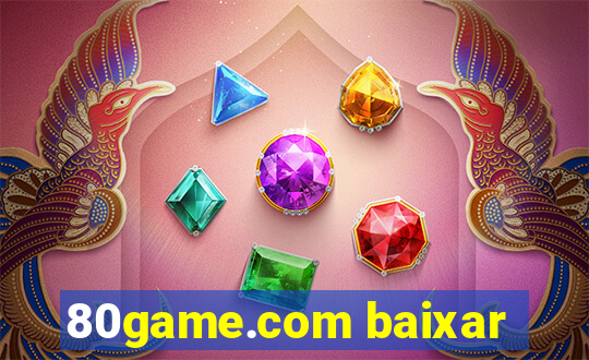 80game.com baixar