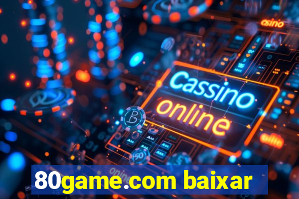 80game.com baixar