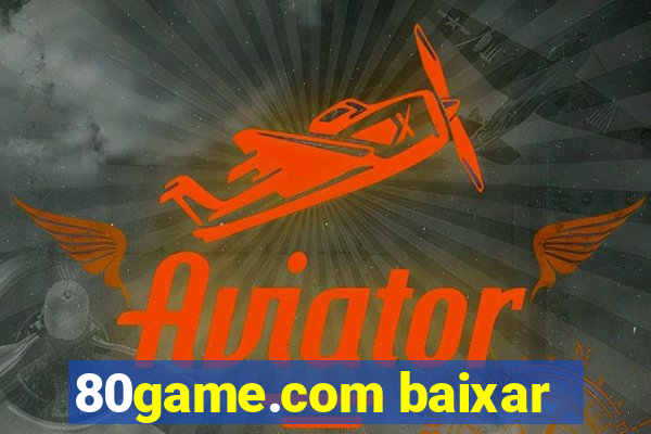 80game.com baixar