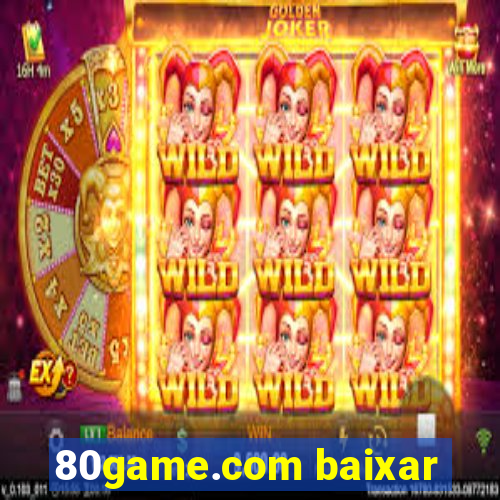 80game.com baixar