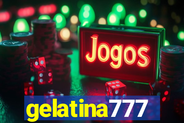 gelatina777