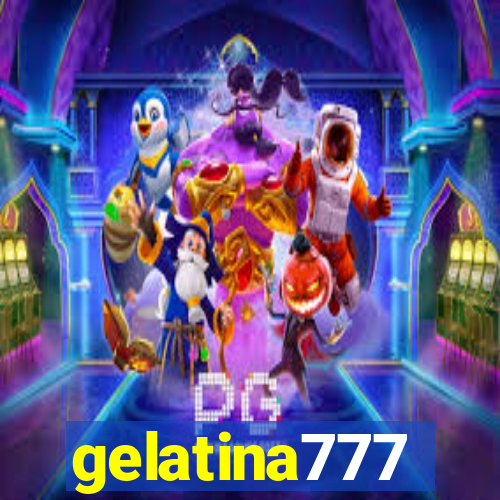 gelatina777