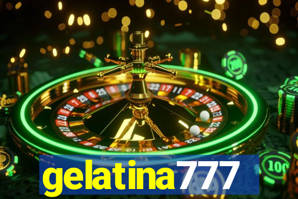 gelatina777