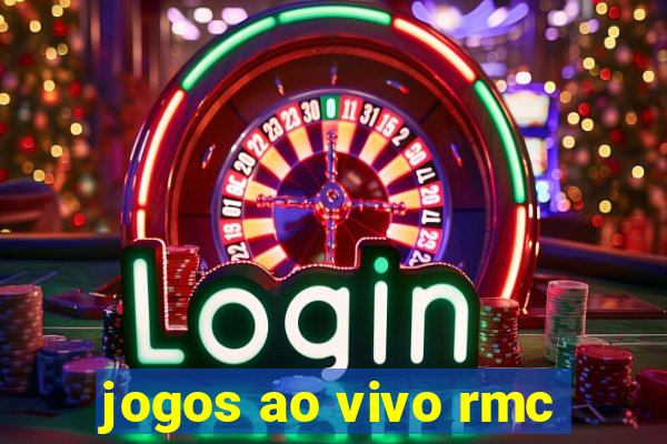 jogos ao vivo rmc